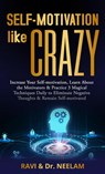 Self-motivation Like Crazy - Ravi L Tewari - 9798201152338