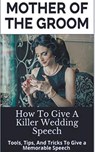 Mother Of the Groom - Wedding Mentor - 9798201217785