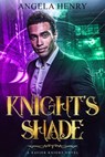 Knight's Shade - Angela Henry - 9798201226725