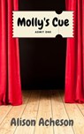 Molly's Cue - Alison Acheson - 9798201232498