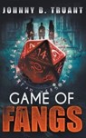 Game of Fangs - Johnny B Truant - 9798201233396