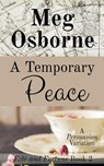 A Temporary Peace - Meg Osborne - 9798201259549