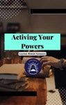 Activating Your Powers - Lucian Simon Ionesco - 9798201290832