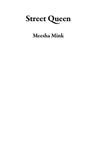 Street Queen - Meesha Mink - 9798201300340