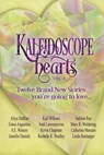 Kaleidoscope Hearts Vol. 4: 12 - Kali Willows ; Andi Lawrencovna ; Linda Boulanger ; Catherine Marcum ; Kevin Chapman ; Sabrina Rue ; Aliya DalRae ; Jennifer Daniels ; SE Winters ; Mary Woldering ; Rochelle K. Bradley ; Grace Augustine - 9798201319663