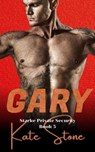Gary - Kate Stone - 9798201331696
