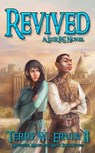 Revived- A LitRPG Adventure - Terry W. Ervin II - 9798201331832