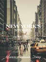 New York's Stories and Other Ones - Marco Antonio Diaz - 9798201356248