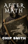 Aftermath - Chip Smith - 9798201362096
