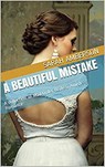 Her Beautiful Mistake - Sarah Amberson - 9798201380366