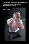 Christopher Marlowe's Doctor Faustus - BRUCE,  David - 9798201381325