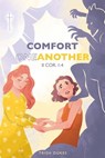 Comfort One Another - Trish Dukes - 9798201386184