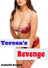 Teresa's Revenge - Isabelle Knight ; AJ Wilde - 9798201395520
