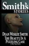 The Beauty in a Puzzling Case: A Sky Tate Story - Dean Wesley Smith - 9798201405335