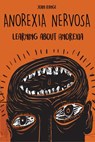 Anorexia Nervosa Learning about Anorexia - John Range - 9798201414542