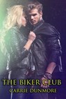 The Biker Club - Carrie Dunmore - 9798201436728