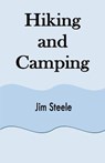 Hiking and Camping - STEPHENS,  Jim - 9798201464431