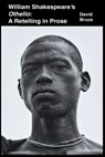 William Shakespeare's Othello - BRUCE,  David - 9798201469238