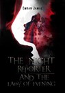 The Night Reporter and The Lady of Evening - Emran Jamal - 9798201471873