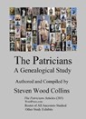 The Patricians, A Genealogical Research Study - Steven Wood Collins - 9798201477646