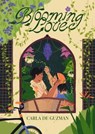 Blooming Love - Carla de Guzman - 9798201491932