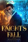 Knight's Fall - Angela Henry - 9798201501907
