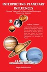 Interpreting Planetary Influences - V K Choudhry ; K Rajesh Chaudhary - 9798201530297