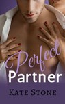 Perfect Partner - Kate Stone - 9798201537562
