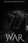 War - AlTonya Washington - 9798201541668