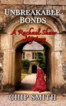 Unbreakable Bonds - A Rachael Shaw Mystery - Chip Smith - 9798201544287