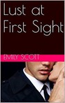 Lust of First Sight - Emily Scott - 9798201558338