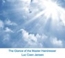 The Glance of the Master Hairdresser - LUC COEN JANSEN - 9798201608767