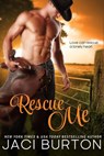 Rescue Me - Jaci Burton - 9798201612795