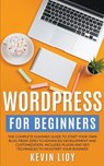 WordPress for Beginners - Kevin Lioy - 9798201617721