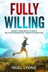 Fully Willing - Noel Lyons - 9798201638740
