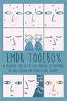 Emdr Toolbox A Powerful StrategyOf Self Through Eye Movement Desensitization and Reprocessing Therapy - Brittany Forrester - 9798201646363