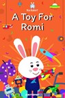 A Toy For Romi - Prashant Pinge - 9798201665968