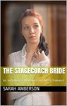 The Stagecoach Bride - Sarah Amberson - 9798201670702