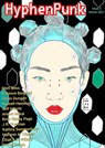 HyphenPunk Winter 2021 - Jasen Bacon ; Matt Bliss ; Gustavo Bondoni ; Glenn Dungan ; Russell Hemmell ; Jeff Hewitt ; Armon Mikal ; Briar Ripley Page ; J.R. Rustrian ; Katlina Sommerberg ; Margret A. Trieber ; Chad A.B. Wilson ; Steve Zisson - 9798201681845