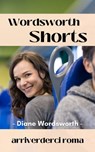 Arriverderci Roma - Diane Wordsworth - 9798201718497