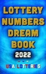 Lottery Numbers Dream Book - 2022 - Dr Golder - 9798201742737