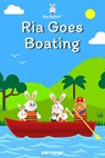 Ria Goes Boating - Prashant Pinge - 9798201748531