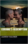 Corinne's Redemption - Lauren Faulkner - 9798201764715