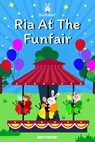 Ria At The Funfair - Prashant Pinge - 9798201775704