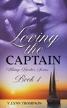 Loving the Captain - V. Lynn Thompson - 9798201776770