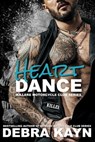 Heart Dance - Debra Kayn - 9798201785451