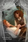 Chains of Merzai - Raven J. Demers ; Robin Wood - 9798201792657