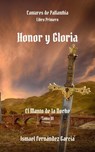 Honor y Gloria - Ismael Fernández García - 9798201811969