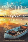 Deception in Bar Harbor - Katie Winters - 9798201820114