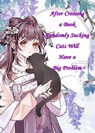 After Crossing a Book Randomly Sucking Cats Will Have a Big Problem - Yang Liu - 9798201843373